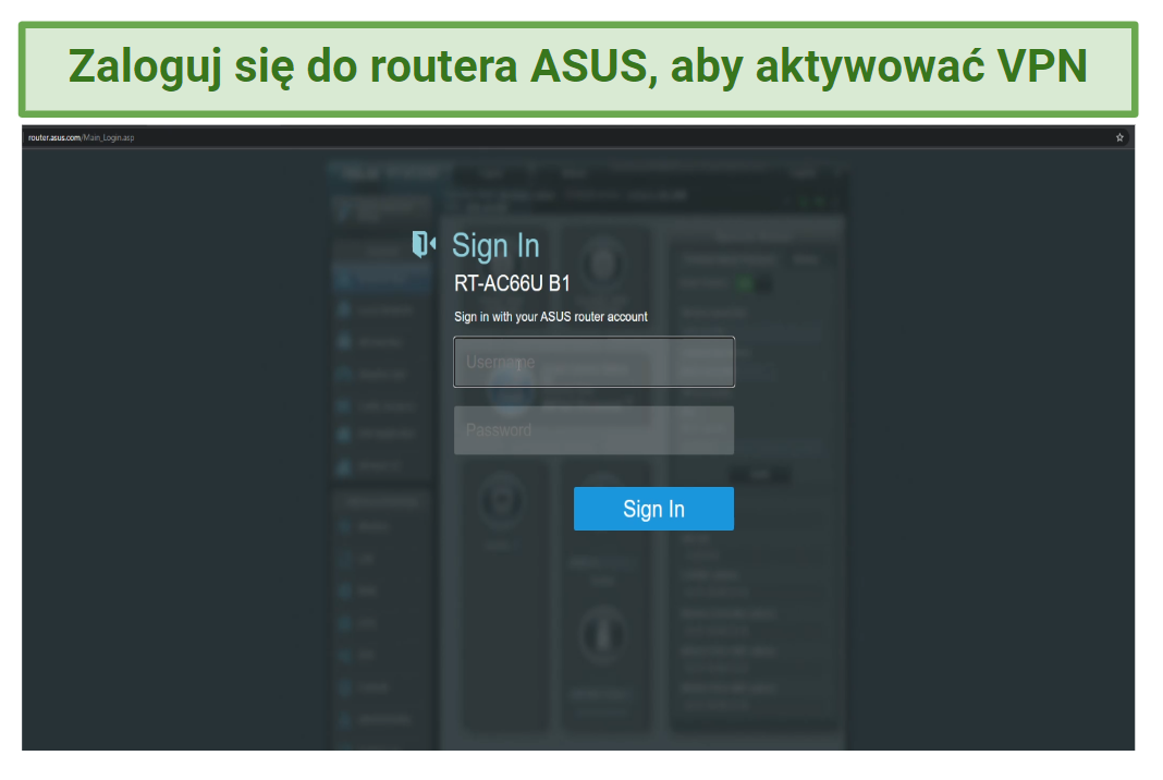 Enter your username and password to connect Asus with your VPN